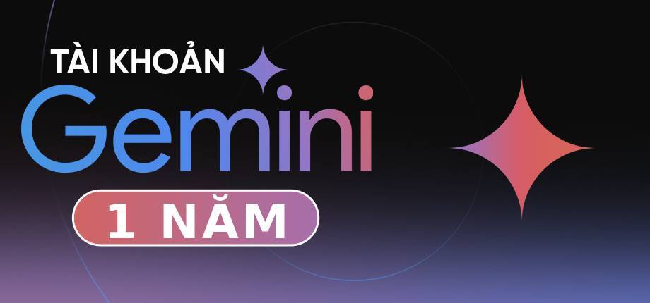 Google AI Pro (Gemini) 1 Năm - Nâng Cấp Chính Chủ